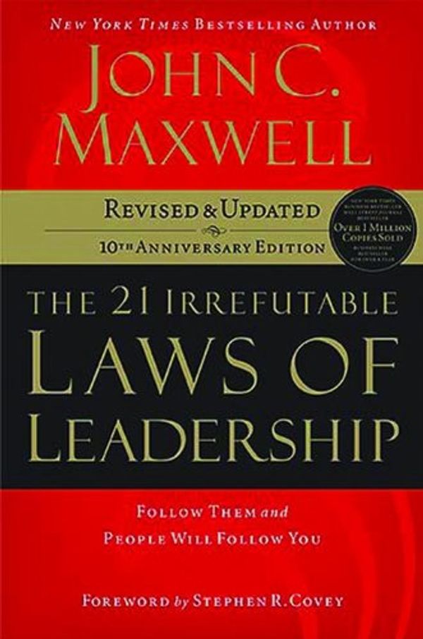 Cover Art for 9780785274315, The 21 Irrefutable Laws of Leadership by John C. Maxwell