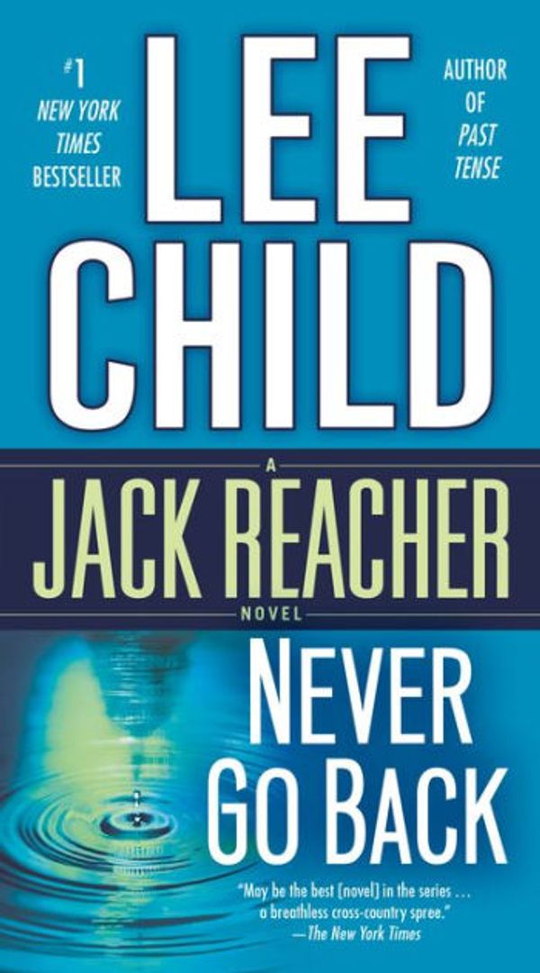 Cover Art for 9781467649179, Never Go Back by Lee Child