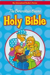 Cover Art for 9780310726081, The Berenstain Bears Holy Bible, NIRV by Mike Berebstain, Michael Berenstain