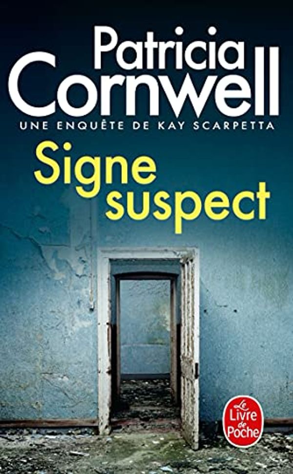 Cover Art for 9782253114147, Signe Suspect [FRE] by Patricia Cornwell