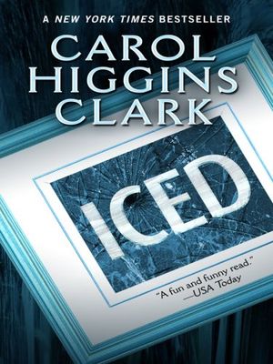 Cover Art for 9781410411723, Iced by Carol Higgins Clark