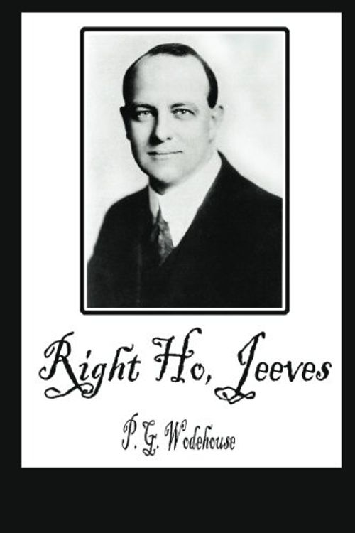 Cover Art for 9781479316311, Right Ho, Jeeves by P. G. Wodehouse