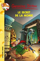 Cover Art for 9782226189677, 044-LE SECRET DE LA MOMIE by Geronimo Stilton