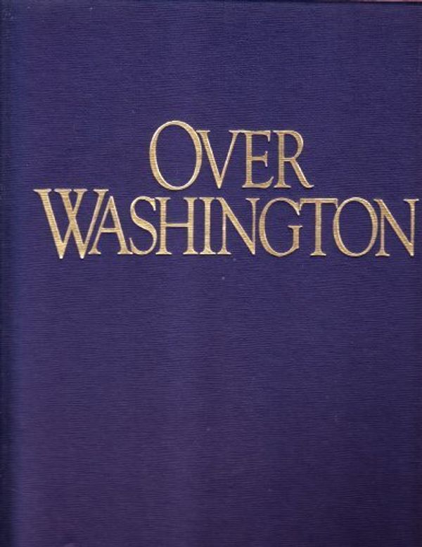 Cover Art for 9781875137008, Over Washington by Murray Cromwell Morgan