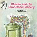 Cover Art for 9780140305999, Charlie and the Chocolate Factory by Roald Dahl