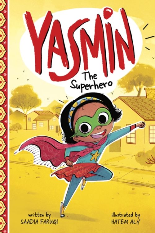 Cover Art for 9781474769723, Yasmin The Superhero by Saadia Faruqi