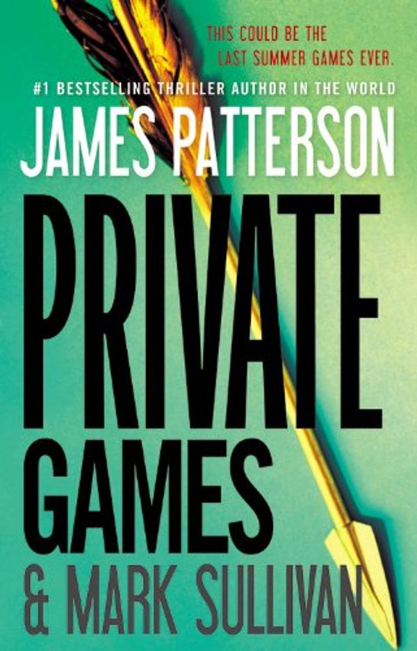 Cover Art for 9781455514168, Private Games by James Patterson