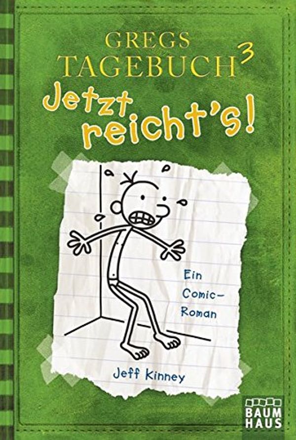 Cover Art for 9783843210232, Gregs Tagebuch 03. Jetzt reicht's! by Jeff Kinney