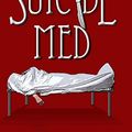 Cover Art for 9781500420536, Suicide Med by Freida McFadden