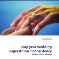 Cover Art for 9783838395234, Leap-year Wedding Superstition Inconsistency by Yuriy Strilets