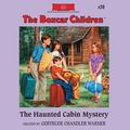 Cover Art for 9781609817060, The Haunted Cabin Mystery by Gertrude Chandler Warner