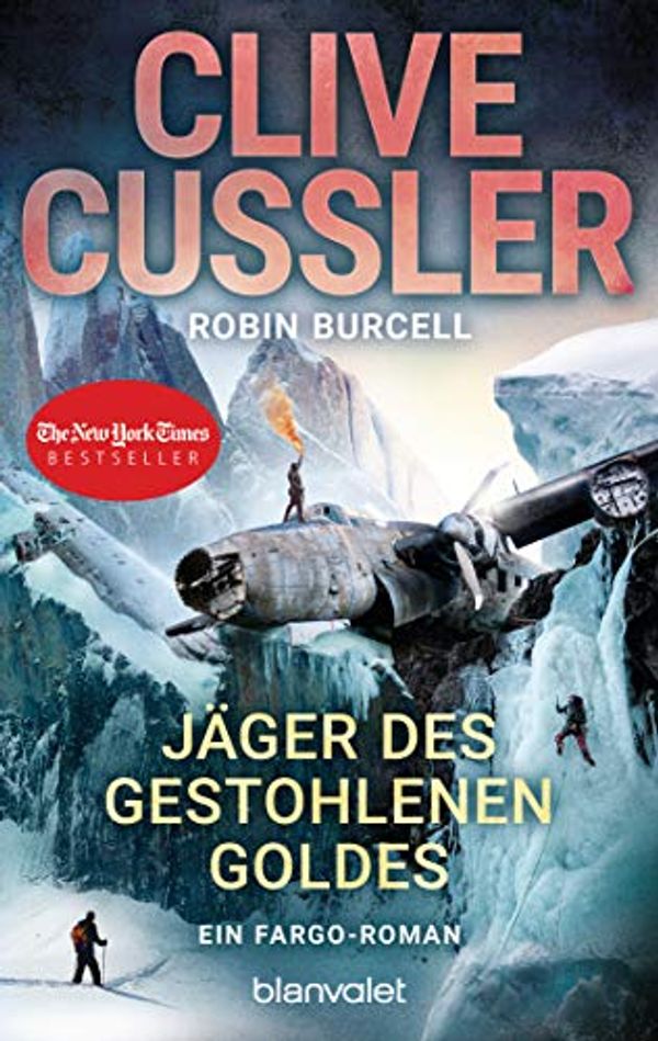 Cover Art for B07JDTFP9K, Jäger des gestohlenen Goldes: Ein Fargo-Roman (Die Fargo-Abenteuer 9) (German Edition) by Clive Cussler, Robin Burcell
