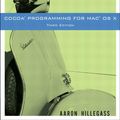 Cover Art for 9780321562722, Cocoa Programming for Mac OS X by Aaron Hillegass