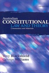 Cover Art for 9781862875852, Australian Constitutional Law and Theory by Emeritus Professor Macquarie University and Adjunct Professor Tony Blackshield