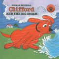 Cover Art for 9780780751187, Clifford and the Big Storm (Clifford the Big Red Dog (Pb)) by Norman Bridwell