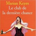 Cover Art for 9782266130608, Le Club de la dernière chance by Marian Keyes