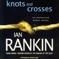 Cover Art for 9781480523784, Knots and Crosses (Inspector Rebus Mysteries) by Ian Rankin