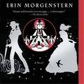 Cover Art for 9780385671736, The Night Circus by Erin Morgenstern