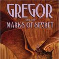 Cover Art for 9780786295531, Gregor and the Marks of Secret by Suzanne Collins