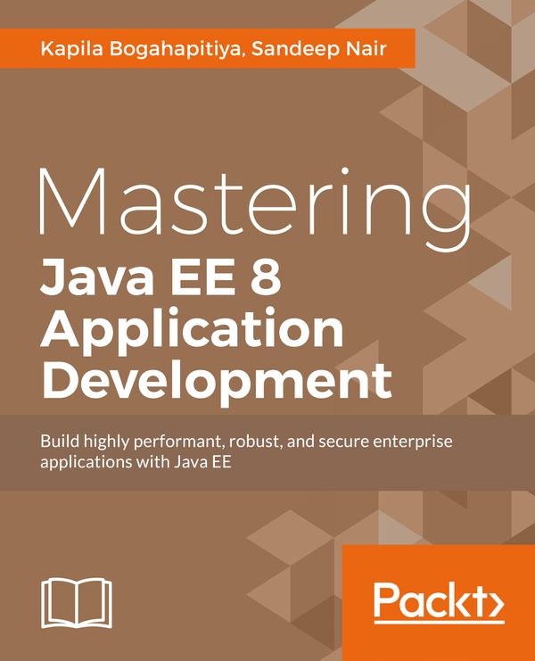 Cover Art for 9781786462602, Mastering Java EE 8 Application Development by Kapila Bogahapitiya
