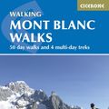 Cover Art for 9781852848194, Mont Blanc Walks by Hilary Sharp