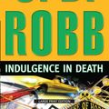 Cover Art for 9781594134470, Indulgence in Death by J. D. Robb