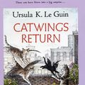 Cover Art for 9780590428323, Catwings Return by Ursula K. Le Guin