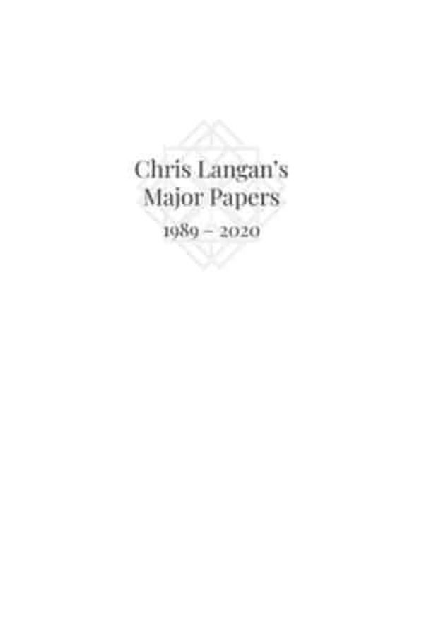 Cover Art for 9780971916296, Chris Langan's Major Papers 1989 - 2020 by Christopher Michael Langan