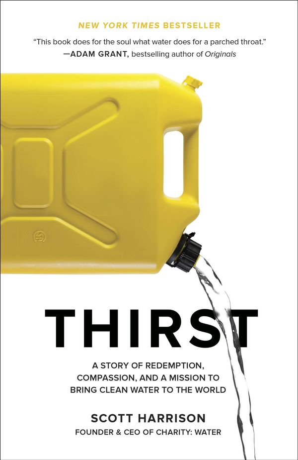 Cover Art for 9781524762865, Thirst by Scott Harrison
