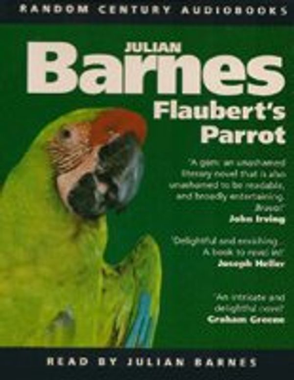 Cover Art for 9781856860390, Flaubert's Parrot by Julian Barnes