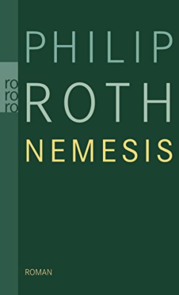 Cover Art for 9783499259906, Nemesis by Roth, Philip, Gunsteren, Dirk van