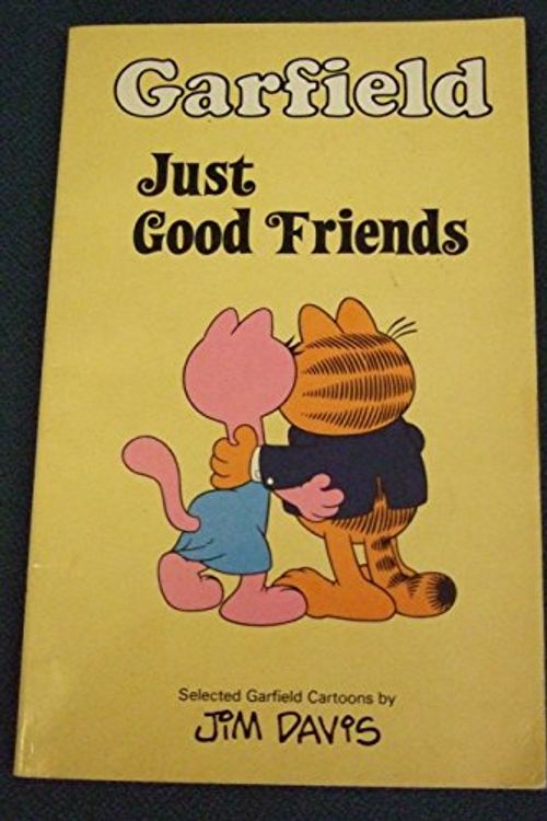 Cover Art for 9780948456688, Garfield Just Good Friends by Jim Davis