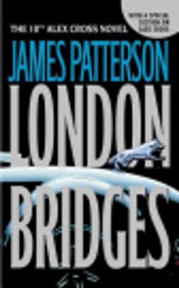 Cover Art for 9780759512818, London Bridges by James Patterson