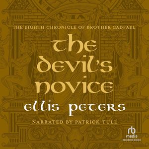 Cover Art for 9781440788659, The Devil's Novice by Ellis Peters