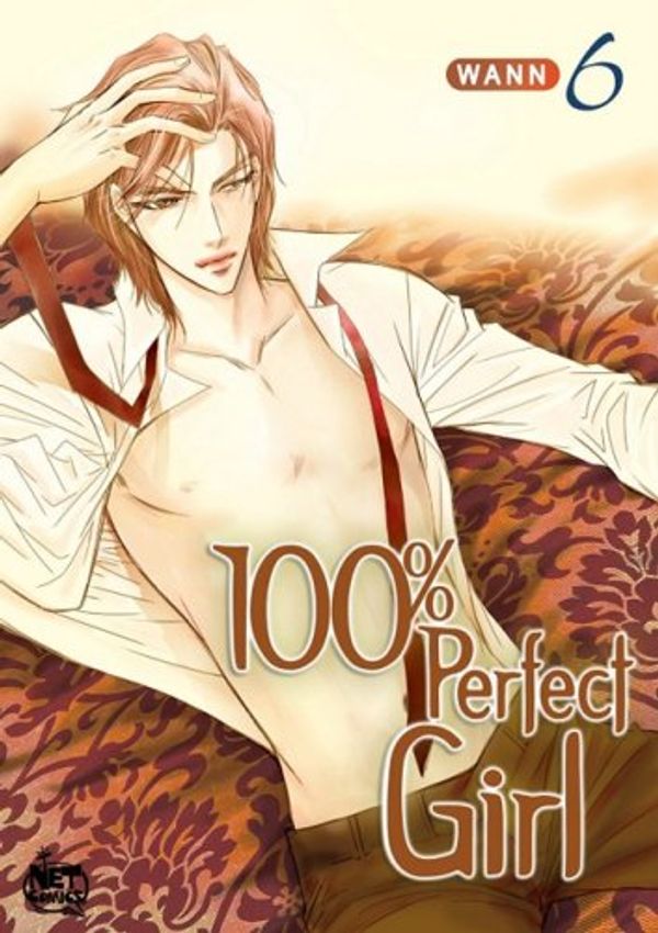 Cover Art for 9781600092213, 100% Perfect Girl: v. 6 by Wann