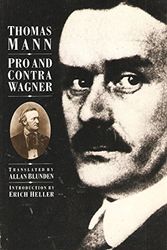 Cover Art for 9780226503356, Pro and Contra Wagner by Thomas Mann