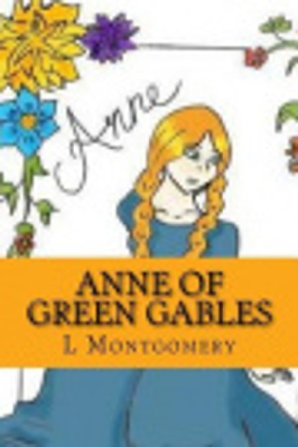 Cover Art for 9781983744488, Anne of Green Gables by L Montgomery