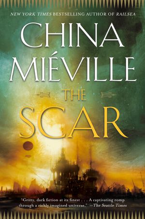 Cover Art for 9780345444387, The Scar by China Mieville