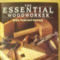 Cover Art for 9780713471199, The Essential Woodworker by Robert Wearing