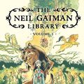 Cover Art for 9781506715957, The Neil Gaiman Library Volume 3 by Neil Gaiman
