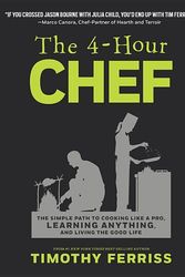 Cover Art for 9781328519160, The 4-hour Chef: The Simple Path to Cooking Like a Pro, Learning Anything, and Living the Good Life by Timothy Ferriss