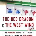 Cover Art for 9780061906121, The Red Dragon & The West Wind by Tom Sloper