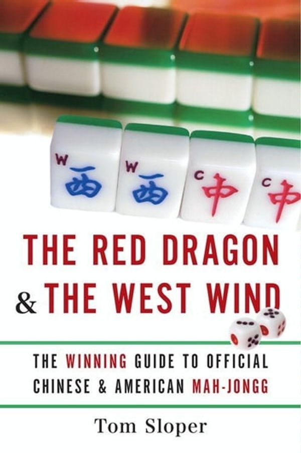 Cover Art for 9780061906121, The Red Dragon & The West Wind by Tom Sloper