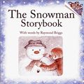 Cover Art for 9780679883432, The Snowman Storybook by Raymond Briggs