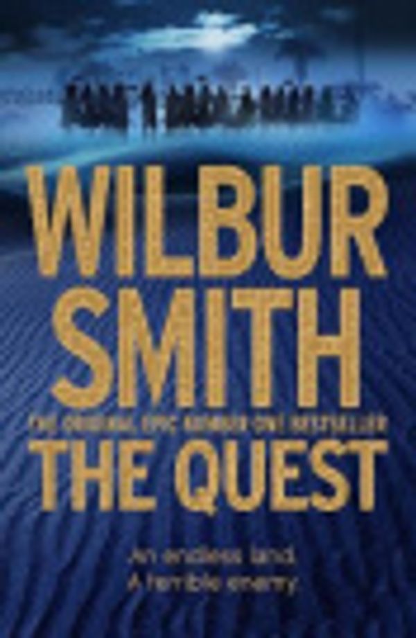 Cover Art for 9780330473286, The Quest by Wilbur Smith