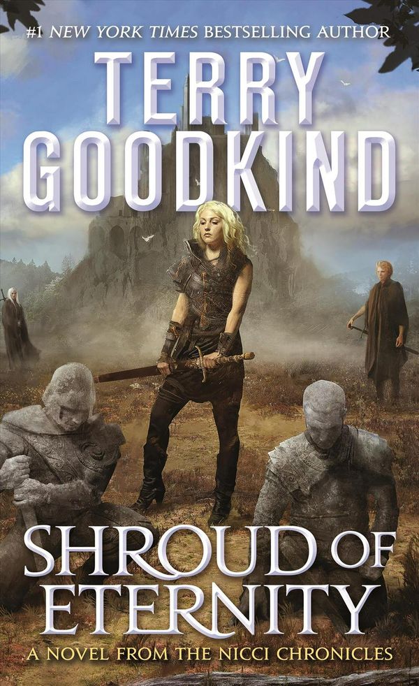 Cover Art for 9780765388254, Shroud of Eternity: Sister of Darkness: The Nicci Chronicles, Volume II by Terry Goodkind