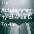 Cover Art for B08NPG6XTM, The Autobiography of Alice B. Toklas by Gertrude Stein