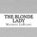 Cover Art for 9781548515102, The Blonde Lady by Createspace Independent Publishing Platform
