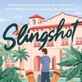 Cover Art for 9781250253002, Slingshot: A Novel by Mercedes Helnwein