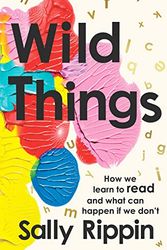 Cover Art for 9781684646265, Wild Things by Sally Rippin